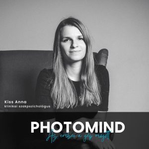 Kiss Anna pszichológus photomind podcast